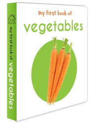 Title: My First Book of Vegetables, Author: Wonder House Books