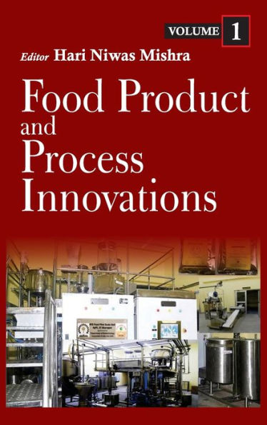 Food Product And Process Innovations: Vol-1