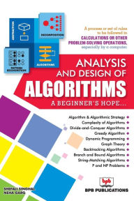 Title: ANALYSIS AND DESIGN OF ALGORITHMS, Author: Shefali Singhal