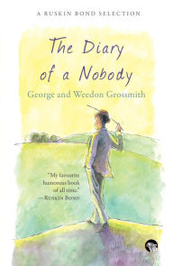 Title: The Diary of a Nobody, Author: George and Weedon Grossmith