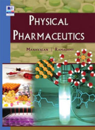Title: Physical Pharmaceutics, Author: Manavalan R