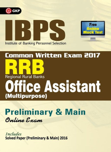 IBPS RRB-CWE Office Assistant (Multipurpose) Preliminary & Main Guide 2017