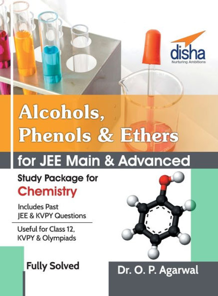 Alcohols,Phenols & Ethers for JEE Main & JEE Advanced (Study Package for Chemistry)