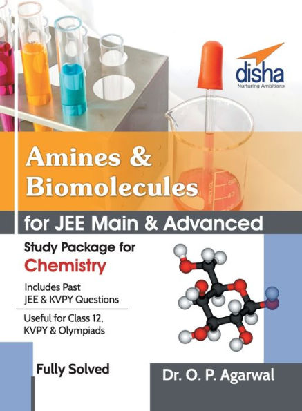 Amines & Biomolecules for JEE Main & JEE Advanced (Study Package for Chemistry)