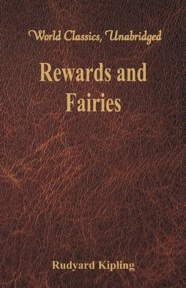 Rewards and Fairies: (World Classics, Unabridged)