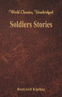 Soldiers Stories (World Classics, Unabridged)