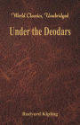 Under the Deodars (World Classics, Unabridged)