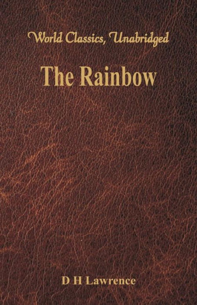 The Rainbow (World Classics, Unabridged)