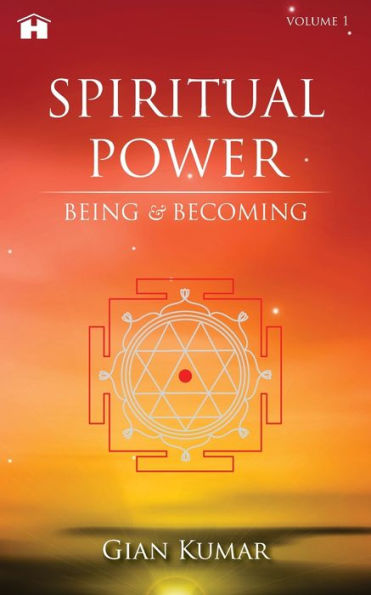 Spiritual Power: Being & Becoming