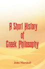 A Short History of Greek Philosophy