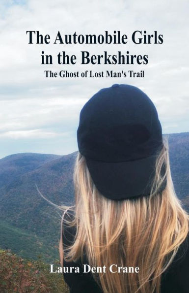 The Automobile Girls Berkshires: Ghost of Lost Man's Trail