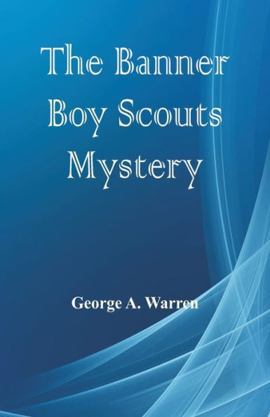 The Banner Boy Scouts Mystery