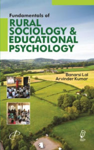 Title: Fundamentals of Rural Sociology and Educational Psychology, Author: Banarasi Lal