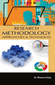 Title: Research Methodology Approaches And Techniques, Author: Bhawna Garg