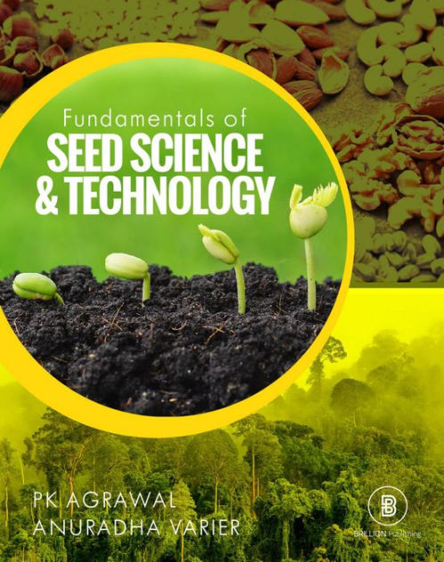 Fundamentals Of Seed Science And Technology by Pramod K Agarwal ...