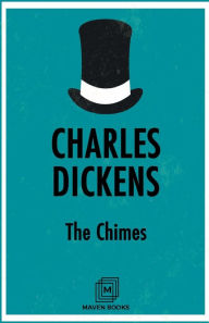 Title: The Chimes, Author: Charles Dickens