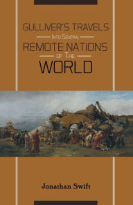 Title: Gulliver's Travels INTO SEVERAL Remote Nations OF THE World, Author: Jonathan Swift