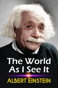 Title: The World as I See It, Author: Albert Einstein