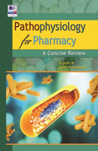 Title: Pathophysiology for Pharmacy, Author: Sujesh M