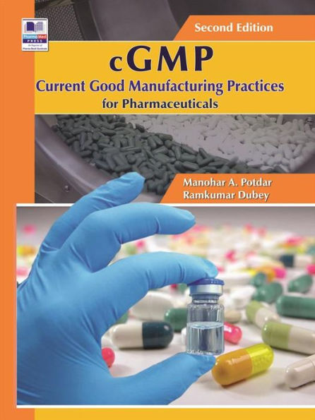 cGMP Current Good Manufacturing Practices for Pharmaceuticals
