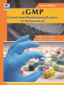 cGMP Current Good Manufacturing Practices for Pharmaceuticals