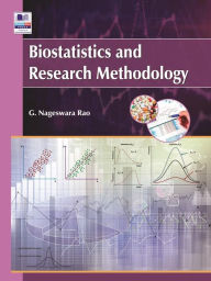 Title: Biostatistics and Research Methodology, Author: Dr. G. Nageswara Rao