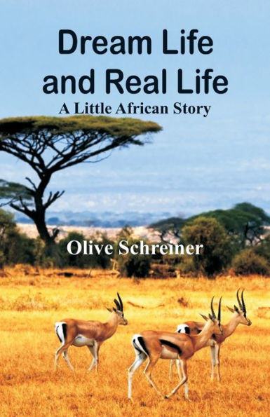 Dream Life and Real Life: A Little African Story