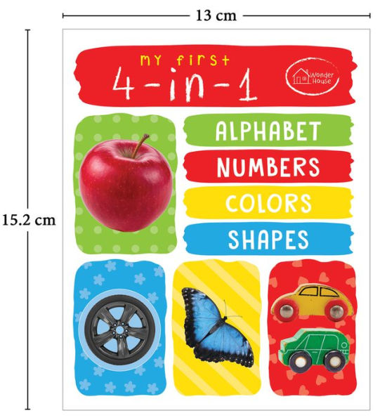 My First 4 In 1: Alphabet, Numbers, Colors, Shapes