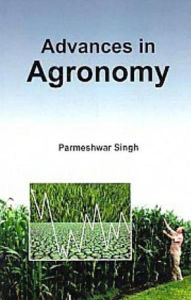 Title: Advances in Agronomy, Author: Parmeshwar Singh