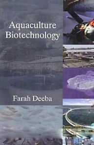 Title: Aquaculture Biotechnology, Author: Farah Deeba