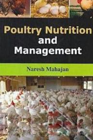Title: Poultry Nutrition and Management, Author: Naresh Mahajan