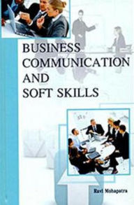 Title: Business Communication and Soft Skills, Author: Ravi Mohapatra