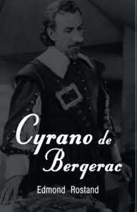 Title: Cyrano de Bergerac, Author: Edmond Rostand