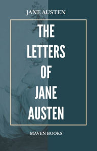 Title: The Letters of Jane Austen, Author: Jane Austen