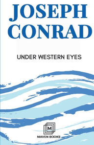 Title: UNDER WESTERN EYES, Author: Joseph Conrad