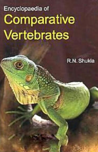 Title: Encyclopaedia Of Comparative Vertebrates, Author: R. N. Shukla