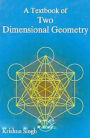 A Textbook of Two Dimensional Geometry