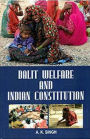 Dalit Welfare and Indian Constitution