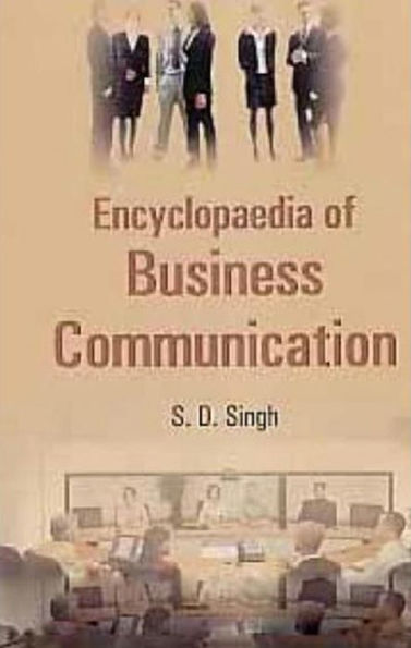 Encyclopaedia of Business Communication