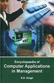 Title: Encyclopaedia of Computer Applications in Management, Author: S. D. Singh