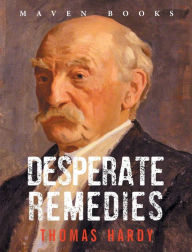 Title: Desperate Remedies, Author: Thomas Hardy