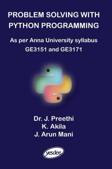 Problem Solving With Python Programming By Preethi J, Akila K, Arun ...