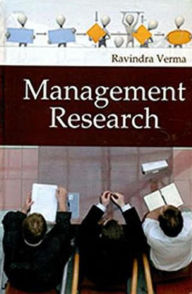 Title: Management Research, Author: Ravindra Verma