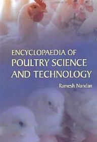 Title: Encyclopaedia Of Poultry Science And Technology, Author: Ramesh Nandan