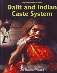 Title: Dalit And Indian Caste System, Author: Jai Shankar Prasad