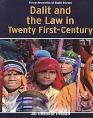 Title: Dalit And The Law In Twenty-First Century, Author: Jai Shankar Prasad