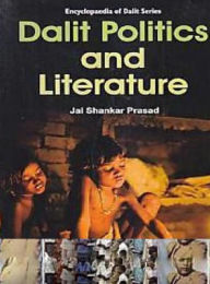 Title: Dalit Politics And Literature, Author: Jai Shankar Prasad