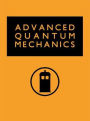 Advanced Quantum Mechanics