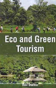 Title: Eco And Green Tourism, Author: Ravi Sharma