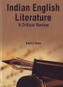 Indian English Literature A Critical Review